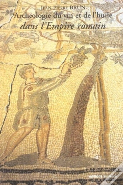Capa do artigo Archéologie Du Vin Et De L'Huile Dans L'Empire Romain