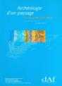 Archeologie D'Un Paysage. Les Etangs De Saint-Blaise - Preview