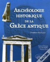 Archéologie Historique De La Grèce Antique (2e Édition)