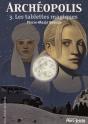 Archeopolis T.3 ; Les Tablettes Magiques - Preview