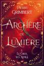 Archère De Lumière Tome 1 : Le Choix Des Armes - Preview