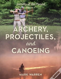 Capa do artigo Archery, Projectiles, And Canoeing