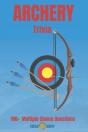 Archery Trivia 100 Multiple Choice Questions - Preview