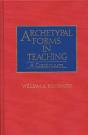 Archetypal Forms In Teaching - Preview