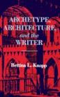 Archetype, Architecture And The Writer - Preview