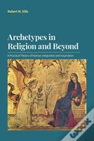 Archetypes In Religion And Beyond
