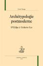 Archétypologie Postmoderne ; D'Oedipe À Umberto Eco - Preview