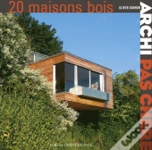 Archi Pas Chère ; 20 Maisons En Bois