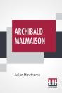 Archibald Malmaison - Preview