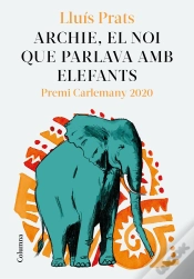 Capa do artigo Archie, El Noi Que Parlava Amb Elefants