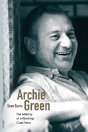 Archie Green - Preview