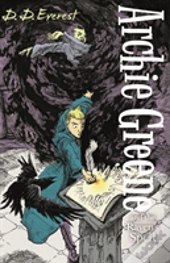 Archie Greene And The Raven'S Spell