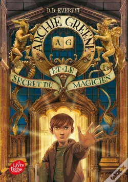 Capa do artigo Archie Greene Et Le Secret Du Magicien T.1