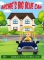 Archie'S Big Blue Car - Preview
