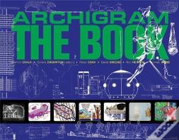 Archigram: The Book