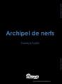 Archipel De Nerfs - Preview
