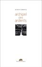 Archipel Des Ardents - Preview
