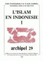 Archipel, N° 29/1985 : L'Islam En Indonésie.  Tome I - Preview