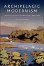 Archipelagic Modernism - Preview