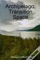Archipelago; Transition Space