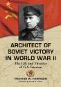Architect Of Soviet Victory In World War Ii - Preview