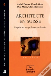Capa do artigo Architecte En Suisse : Enquête Sur Une Profession En Chantier