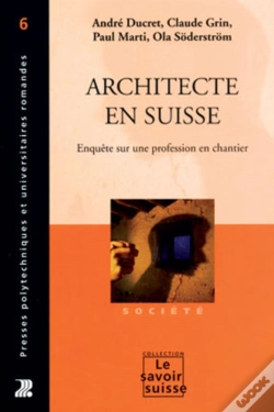 Capa do artigo Architecte En Suisse : Enquête Sur Une Profession En Chantier