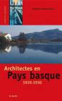 Architectes En Pays Basque ; 1920-1930 - Preview