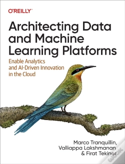 Capa do artigo Architecting Data And Machine Learning Platforms