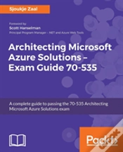 Capa do artigo Architecting Microsoft Azure Solutions: Exam Guide 70-53