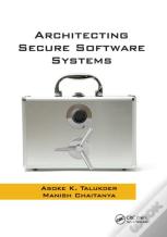 Architecting Secure Software Systems