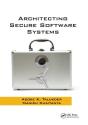 Architecting Secure Software Systems - Preview