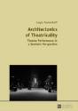 Architectonics Of Theatricality - Preview