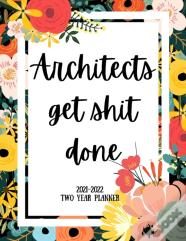 Architects Get Shit Done 2021-2022 Two Year Planner