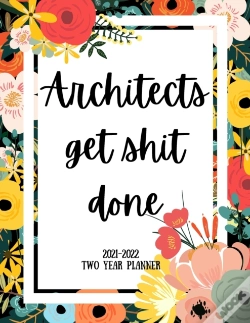 Capa do artigo Architects Get Shit Done 2021-2022 Two Year Planner