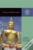 Architects Of Buddhist Leisure