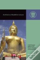 Architects Of Buddhist Leisure