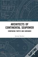 Architects Of Continental Seapower