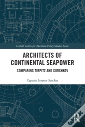 Architects Of Continental Seapower