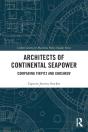 Architects Of Continental Seapower - Preview