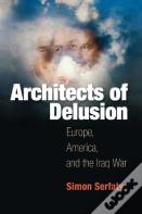 Architects Of Delusion