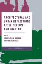 Architectural And Urban Reflections After Deleuze And Guattari - Preview