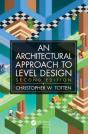 Architectural Approach To Level Design - Preview