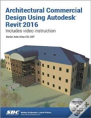 Architectural Commercial Design Using Autodesk Revit 2016