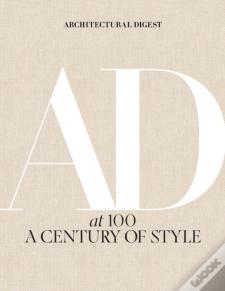 Architectural Digest At 100: A Century Of Style