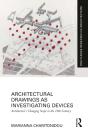 Architectural Drawings As Investigating Devices - Preview