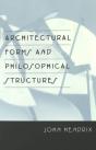 Architectural Forms And Philosophical Structures - Preview