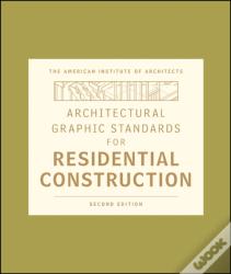 Architectural Graphic Standards For Residential Construction