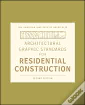 Architectural Graphic Standards For Residential Construction