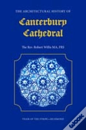 Capa do artigo Architectural History Of Canterbury Cathedral
